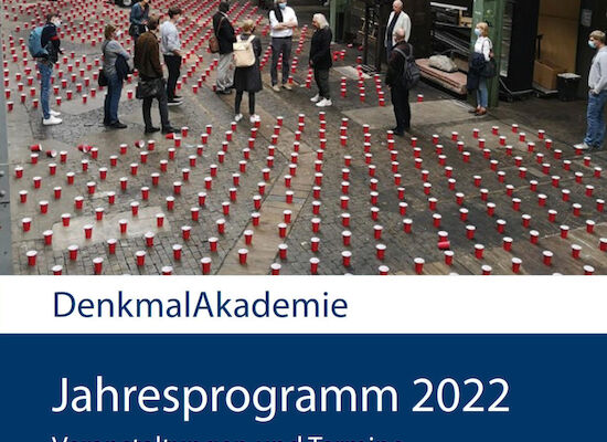 Jahresprogramm 2022 der DenkmalAkademie