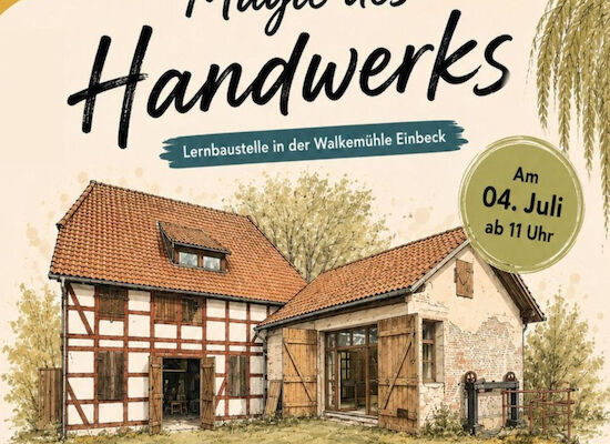 Lernbaustelle "Magie des Handwerks" am 4. Juli in Einbeck